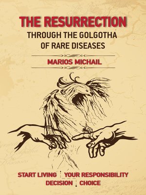 cover image of The Resurrection through the Golgotha of Rare Diseases